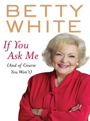 cover image of If You Ask Me